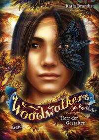 Woodwalkers - Die Rückkehr (Staffel 2, Band 2). Herr der Gestalten Brandis, Katja; Carls, Claudia (Illustrationen) Copertina rigida 