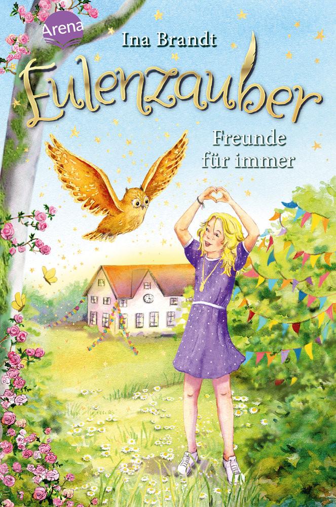 Eulenzauber (18). Freunde für immer Brandt, Ina; Rörig, Sonja (Illustrationen); Mohr, Irene (Illustrationen) Gebundene Ausgabe 