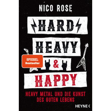 Hard, heavy & happy Rose, Nico; Baumgarten, Stephan (Illustrationen) Copertina rigida 