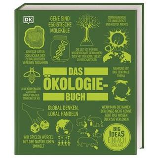 Big Ideas. Das Ökologie-Buch Schroeder, Julia; Coyne, Celia; Farndon, John; Harris, Tim; Harvey, Derek; Jackson, Tom; Singer, Alison; Matthiesen, Stephan (Übersetzung); Valentin, Anke (Geleitwort) Gebundene Ausgabe 