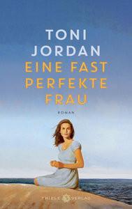 Eine fast perfekte Frau Jordan, Toni Couverture rigide 