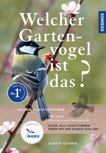 Welcher Gartenvogel ist das? Schmid, Ulrich Couverture rigide 