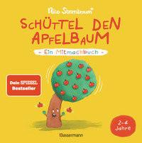 Schüttel den Apfelbaum - Ein Mitmachbuch. Für Kinder von 2 bis 4 Jahren. Schaukeln, schütteln, pusten, klopfen und sehen was passiert Sternbaum, Nico Gebundene Ausgabe 