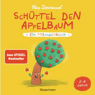 Schüttel den Apfelbaum - Ein Mitmachbuch. Für Kinder von 2 bis 4 Jahren. Schaukeln, schütteln, pusten, klopfen und sehen was passiert Sternbaum, Nico Gebundene Ausgabe 