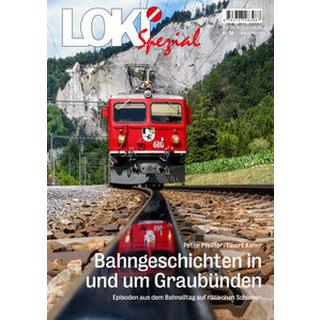 LOKI Spezial Nr. 53. Bahngeschichten in und um Graubünden Pfeiffer, Peter; Keller, Tibert Taschenbuch 