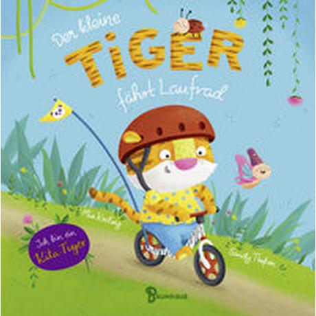 Der kleine Tiger fährt Laufrad Kesting, Mia; Thißen, Sandy (Illustrationen) Gebundene Ausgabe 