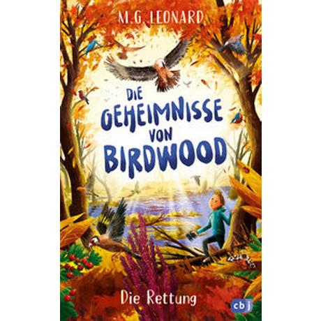 Die Geheimnisse von Birdwood - Die Rettung Leonard, M. G.; Ohlsen, Tanja (Übersetzung) Couverture rigide 