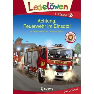 Leselöwen 1. Klasse - Achtung, Feuerwehr im Einsatz! Annette Neubauer Couverture rigide 