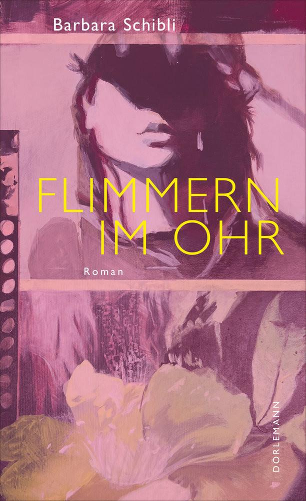 Flimmern im Ohr Schibli, Barbara Copertina rigida 