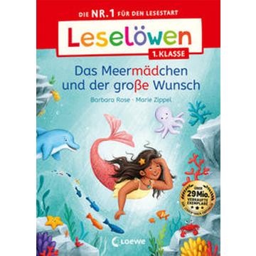 Leselöwen 1. Klasse - Das Meermädchen und der große Wunsch