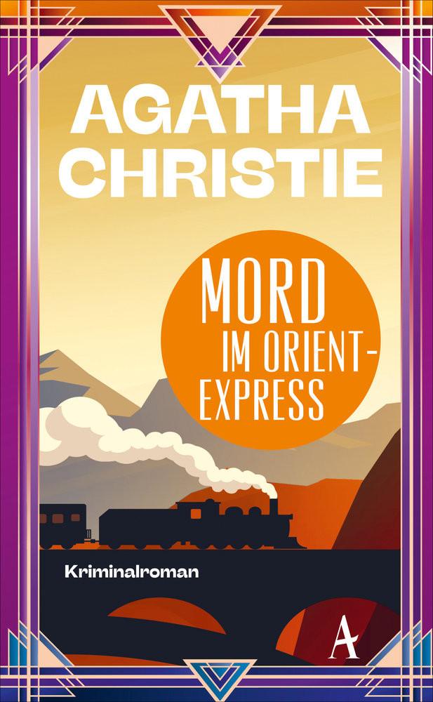 Mord im Orientexpress Christie, Agatha; Bayer, Otto (Übersetzung) Couverture rigide 