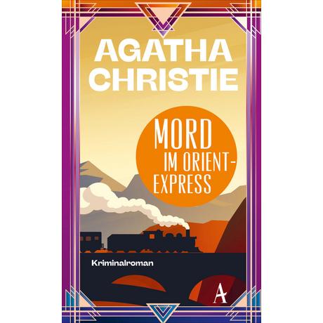 Mord im Orientexpress Christie, Agatha; Bayer, Otto (Übersetzung) Couverture rigide 