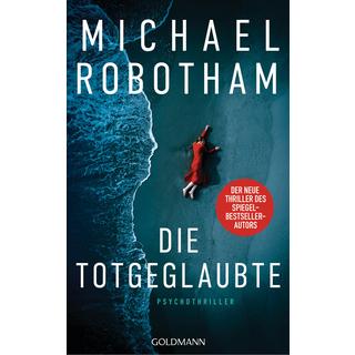 Die Totgeglaubte (Haven 4) Robotham, Michael; Lutze, Kristian (Übersetzung) Copertina rigida 