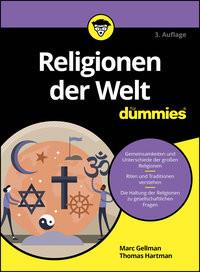 Religionen der Welt für Dummies Gellman, Marc; Hartman, Thomas; Olsson, Manuela (Übersetzung) Copertina rigida 