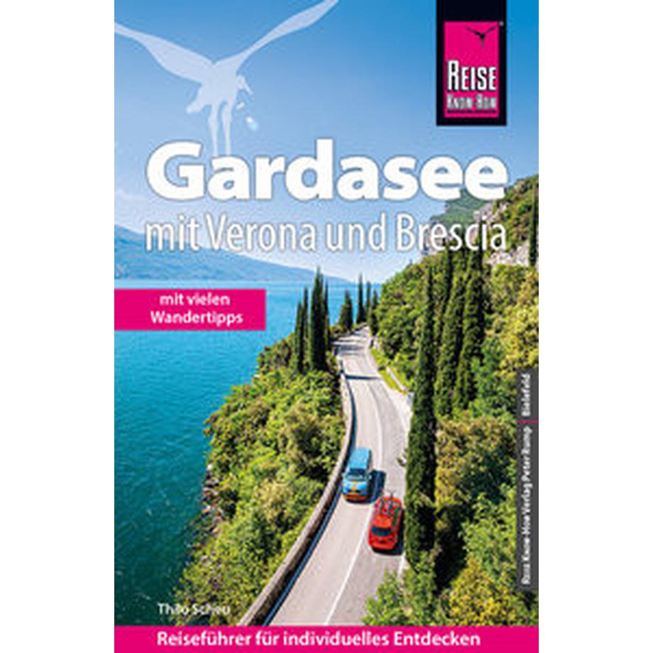   Reise Know-How Reiseführer Gardasee mit Verona und Brescia - Mit vielen Wandertipps - 