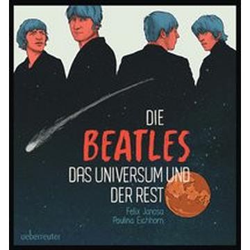 Die Beatles, das Universum und der Rest