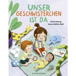 Unser Geschwisterchen ist da! Herzog, Anna; Behl, Anne-Kathrin (Illustrationen) Copertina rigida 