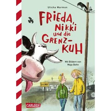 Frieda, Nikki und die Grenzkuh Marmon, Uticha; Bohn, Maja (Illustrationen) Couverture rigide 