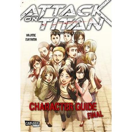 Attack on Titan: Character Guide Final Isayama, Hajime; Christiansen, Lasse Christian (Übersetzung) Couverture rigide 