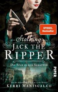 Stalking Jack the Ripper Maniscalco, Kerri; Bürgel, Diana (Übersetzung) Copertina rigida 