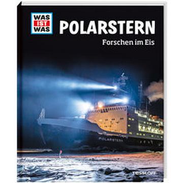 WAS IST WAS Polarstern. Forschen im Eis