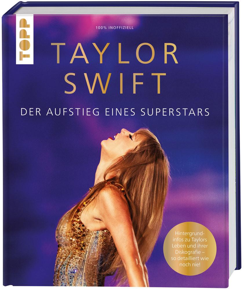 Taylor Swift. Der Aufstieg eines Superstars frechverlag Couverture rigide 