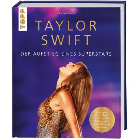 Taylor Swift. Der Aufstieg eines Superstars frechverlag Couverture rigide 