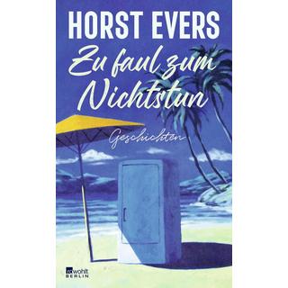 Zu faul zum Nichtstun Evers, Horst Copertina rigida 