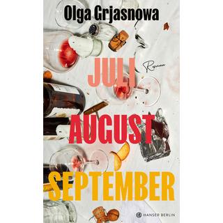 Juli, August, September Grjasnowa, Olga Copertina rigida 