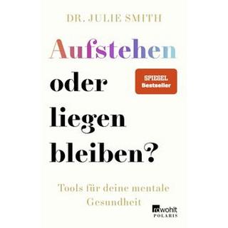 Aufstehen oder liegen bleiben? Smith, Julie; Riesselmann, Kirsten (Übersetzung) Livre de poche 