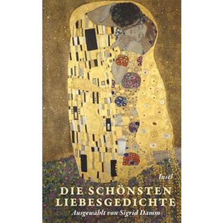 Die schönsten Liebesgedichte Damm, Sigrid (Hrsg.) Copertina rigida 