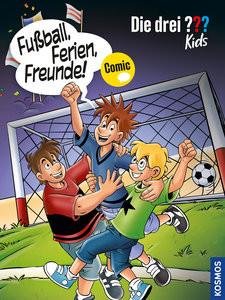 Die drei ??? Kids, Fußball, Ferien, Freunde! Hector, Christian; Springorum, Björn; S.L., Comicon, S.L. Comicon, (Illustrationen) Copertina rigida 