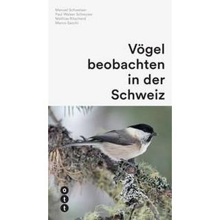 Vögel beobachten in der Schweiz Schweizer, Manuel; Walser Schwyzer, Paul; Ritschard, Mathias; Sacchi, Marco Couverture rigide 