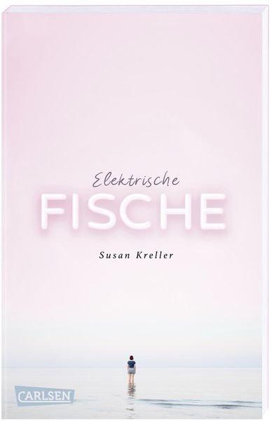 Elektrische Fische Susan Kreller Livre cartonné 