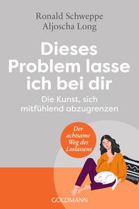 Dieses Problem lasse ich bei dir Schweppe, Ronald; Long, Aljoscha Livre de poche 