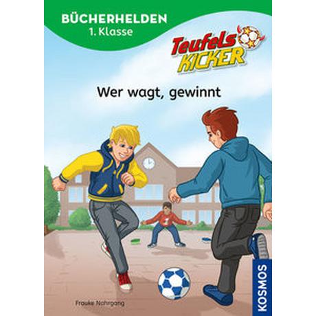 Teufelskicker, Bücherhelden 1. Klasse, Wer wagt, gewinnt Nahrgang, Frauke; Böhm, Michael (Illustrationen) Copertina rigida 