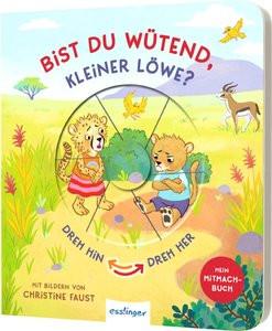 Dreh hin - Dreh her: Bist du wütend, kleiner Löwe? Kiel, Anja; Faust, Christine (Illustrationen) Copertina rigida 