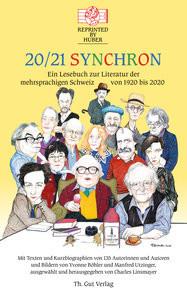 20/21 Synchron Linsmayer, Charles (Hrsg.); Böhler, Yvonne (Illustrationen); Utzinger, Manfred (Illustrationen) Gebundene Ausgabe 