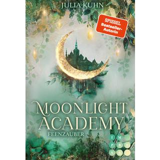 Moonlight Academy. Feenzauber Kuhn, Julia Couverture rigide 