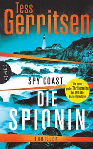 Spy Coast - Die Spionin Gerritsen, Tess; Jäger, Andreas (Übersetzung) Copertina rigida 