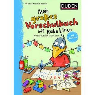 Mein großes Vorschulbuch mit Rabe Linus Raab, Dorothee; Leuchtenberg, Stefan (Illustrationen); Abel, Bettina (Illustrationen) Gebundene Ausgabe 