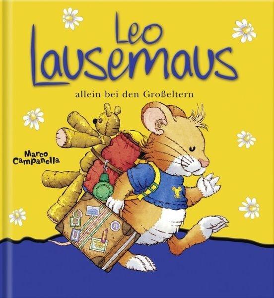 Leo Lausemaus allein bei den Großeltern Marco Campanella Copertina rigida 