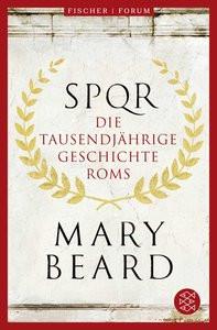 SPQR Beard, Mary; Bischoff, Ulrike (Übersetzung) Libro in brossura 