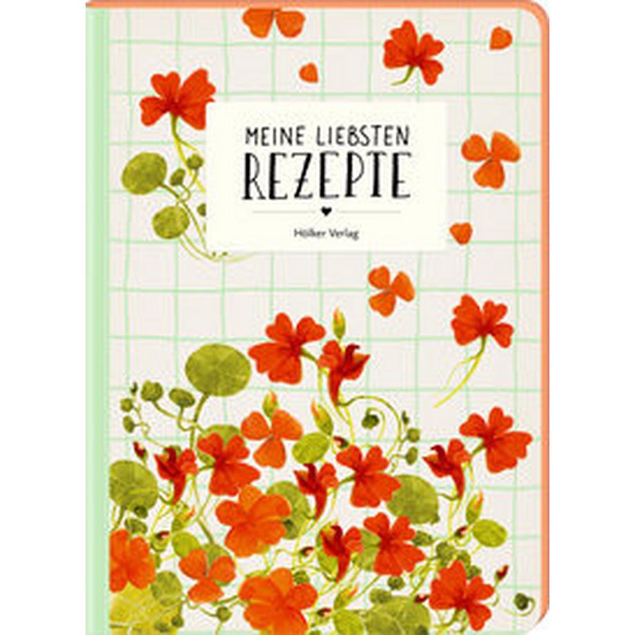 Hölker Verlag  Meine liebsten Rezepte - Kapuzinerkresse 