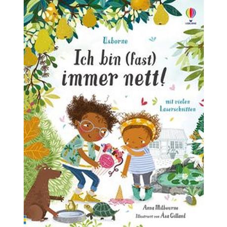 Ich bin (fast) immer nett! Milbourne, Anna; Gilland, Asa (Illustrationen) Copertina rigida 