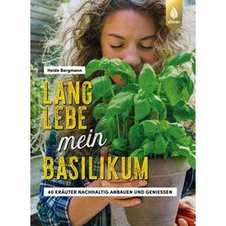 Lang lebe mein Basilikum! Bergmann, Heide Copertina rigida 