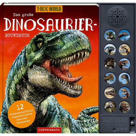 Das große Dinosaurier-Soundbuch Wernsing, Barbara; Frey-Spieker, Raimund (Illustrationen); Knollmann, Marcus (Mitarbeit); Schwermann, Leonie (Wissensch. Redaktion) Couverture rigide 