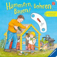 Hämmern, Bohren, Bauen! Prusse, Daniela; Metzger, Wolfgang (Illustrationen) Gebundene Ausgabe 