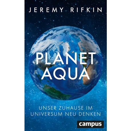 Planet Aqua Rifkin, Jeremy; Neubauer, Jürgen (Übersetzung) Copertina rigida 