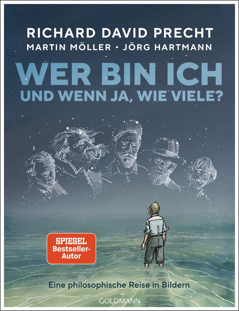 Wer bin ich - und wenn ja, wie viele? Die Graphic Novel Precht, Richard David; Möller, Martin; Hartmann, Jörg (Illustrationen) Gebundene Ausgabe 